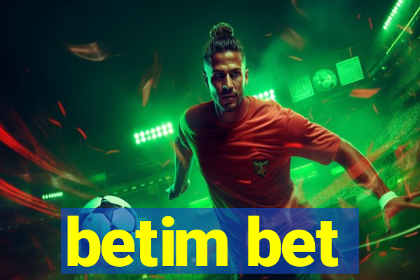 betim bet